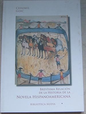 Immagine del venditore per Brevsima relacin de la historia de la novela hispanoamericana venduto da Librera Monte Sarmiento