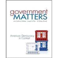 Imagen del vendedor de Government Matters: American Democracy in Context a la venta por eCampus