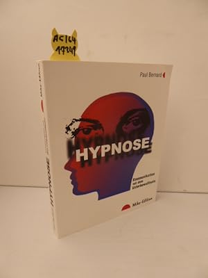 Hypnose : Kommunikation mit dem Unterbewußtsein. Paul Bernard