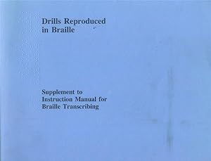 Bild des Verkufers fr Instruction Manual for Braille Transcribing; Third Edition with 1987 Code Changes and Drills Reproduced in Braille (Supplement) (2 Volumes) zum Verkauf von Paperback Recycler