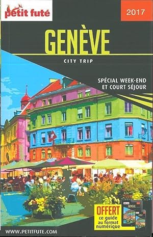 City trip : Genève (édition 2017)