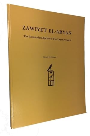Zawiyet el-Aryan: The Cemeteries Adjacent to the Layer Pyramid