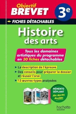 Objectif Brevet ; Histoire De L'Art ; 3ème ; Fiches Détachables