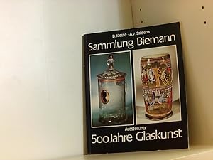 Image du vendeur pour Sammlung Biemann. Ausstellung 500 Jahre Glaskunst. mis en vente par Book Broker