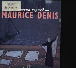 Image du vendeur pour Un nouveau regard sur Maurice Denis La collection Eugne Chevalier mis en vente par Antiquariat Bookfarm