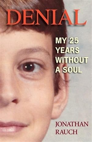 Imagen del vendedor de Denial: My 25 Years Without a Soul a la venta por GreatBookPrices