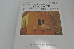 Image du vendeur pour L' architecture libanaise du XVe au XIX sicle le bonheur de vivre mis en vente par Antiquariat Bookfarm