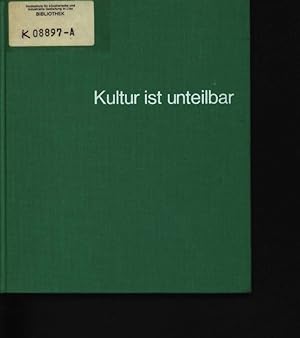 Bild des Verkufers fr Kultur ist unteilbar Schriften und Vortrge zu: Umwelt, Mensch, Gestaltung zum Verkauf von Antiquariat Bookfarm