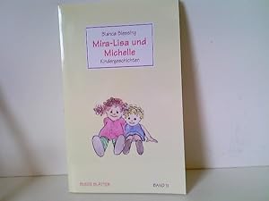 Bild des Verkufers fr Mira - Lisa und Michelle : Kindergeschichten zum Verkauf von ABC Versand e.K.
