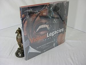 VIOLENT LEGACIES: Three Cantos (Signed)