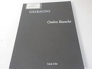 Bild des Verkufers fr Gribaudo, ombre bianche zum Verkauf von Antiquariat Bookfarm
