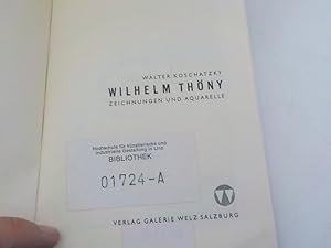 Bild des Verkufers fr Wilhelm Thny Zeichnungen und Aquarelle zum Verkauf von Antiquariat Bookfarm