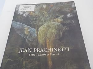 Image du vendeur pour Jean Prachinetti Entre l'extase et l'ennui mis en vente par Antiquariat Bookfarm