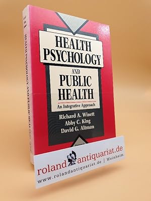 Imagen del vendedor de Health Psychology and Public Health: An Integrative Approach (General Psychology S.) a la venta por Roland Antiquariat UG haftungsbeschrnkt