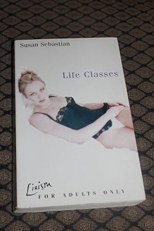 Seller image for Life Classes for sale by Wagon Tongue Books