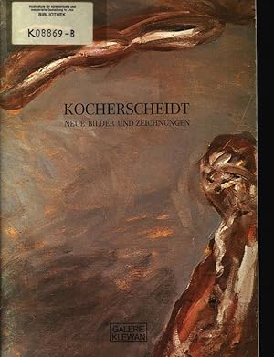 Seller image for Kurt Kappa Kocherscheidt neue Bilder und Zeichnungen. [Mnchen, Galerie Klewan, Mrz 1980] for sale by Antiquariat Bookfarm