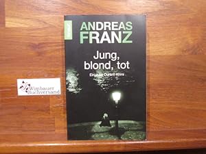 Bild des Verkufers fr Jung, blond, tot : Roman. Andreas Franz / Knaur ; 61788 zum Verkauf von Antiquariat im Kaiserviertel | Wimbauer Buchversand