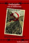 EMBAJADOR EN EL INFIERNO los prisioneros de la División Azul [ EMBAJADORES ]