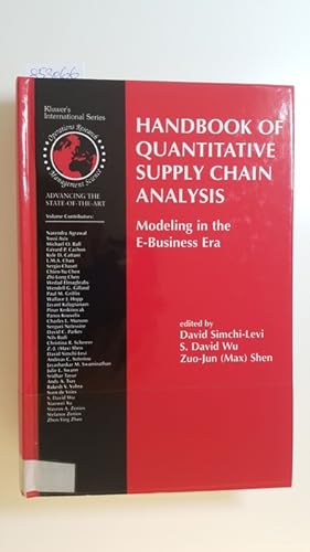 Bild des Verkufers fr Handbook of quantitative supply chain analysis : modeling in the e-business era zum Verkauf von Gebrauchtbcherlogistik  H.J. Lauterbach