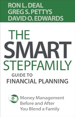 Seller image for Smart Stepfamily Guide to Financial Planning : Money Management Before and After You Blend a Family for sale by GreatBookPrices