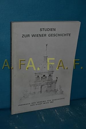Image du vendeur pour Studien zur Wiener Geschichte (Jahrbuch des Vereins fr Geschichte der Stadt Wien 38) mis en vente par Antiquarische Fundgrube e.U.