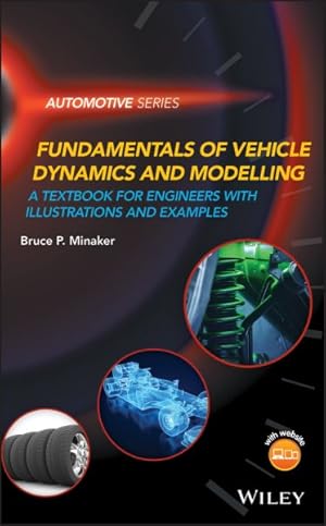 Imagen del vendedor de Fundamentals of Vehicle Dynamics and Modelling : A Textbook for Engineers With Illustrations and Examples a la venta por GreatBookPrices