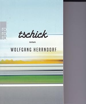 Seller image for tschick. for sale by Antiquariat am Flughafen