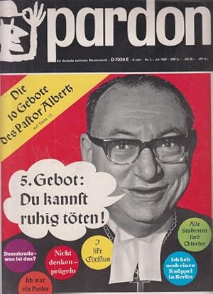 Pardon. Heft 7, 6. Jahrgang, Juli 1967. Die deutsche satirische Monatsschrift.