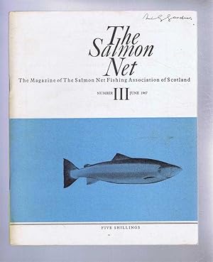 Seller image for The Salmon Net. The Magazine of The Salmon Net Fishing Association of Scotland. Number III, June 1967 for sale by Bailgate Books Ltd