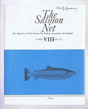 Imagen del vendedor de The Salmon Net. The Magazine of The Salmon Net Fishing Association of Scotland. Number VIII, December 1972 a la venta por Bailgate Books Ltd