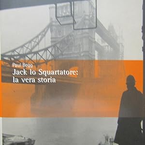 Immagine del venditore per Jack lo Squartatore: la vera storia venduto da Antonio Pennasilico