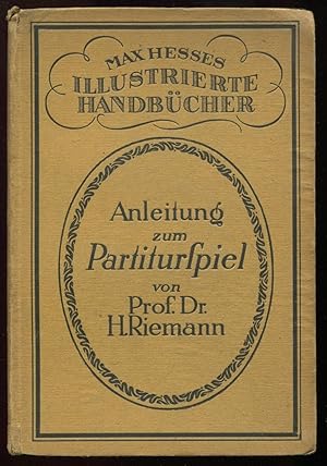 Bild des Verkufers fr Anleitung zum Partiturspiel. Dritte Auflage [= Hax Hesses illustrierte Handbcher; 30] zum Verkauf von Antikvariat Valentinska