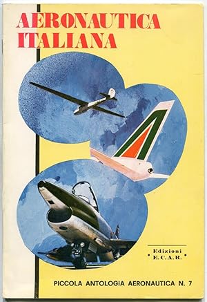 Image du vendeur pour Aeronautica Italiana [= Piccola Antologia Aeronautica; 7] mis en vente par Antikvariat Valentinska