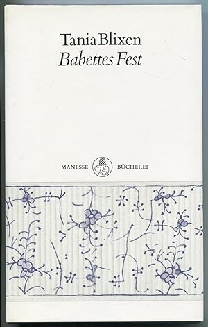 Imagen del vendedor de Babettes Fest [= Manesse Bcherei; 25] a la venta por Antikvariat Valentinska