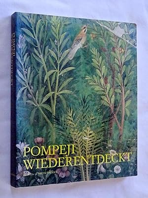 Image du vendeur pour Pompeji Wiederentdeckt. ( Pompeii Rediscovered.) mis en vente par Tony Hutchinson