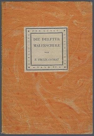 Seller image for Die Delfter Malerschule (= Bibliothek der Kunstgeschichte Band 27) for sale by Antiquariat Stange