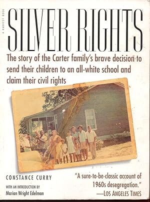 Seller image for Silver Rights: Story of the Carter Family's Decision to Send their Children to an All-White School and Claim Their civil Rights for sale by Warren Hahn