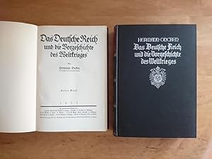 Das Deutsche Reich und die Vorgeschichte des Weltkrieges (2 Bände)