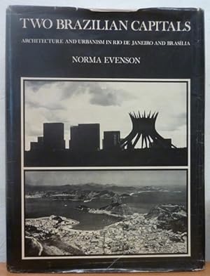 Seller image for Two Brazilian Capitals: Architecture and Urbanism in Rio de Janeiro and Brasilia Evenson, Norma for sale by Bluesparrowhawk Books