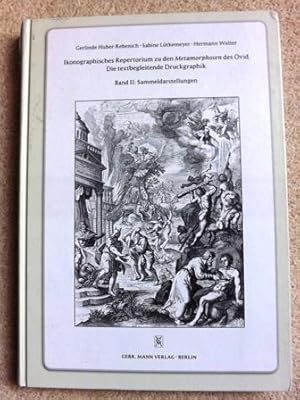 Immagine del venditore per Ikonographisches Repertorium zu den Metamorphosen: Band II - Sammeldarstellungen venduto da Bluesparrowhawk Books