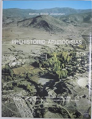 Imagen del vendedor de Prehistoric Aphrodisias, 2 vols.: An Account of the Excavations & Artifact Studies. a la venta por Powell's Bookstores Chicago, ABAA
