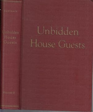 Bild des Verkufers fr Unbidden house guests. Volume 1. - Contents: Part I - Table of contents / Part II: Plants ( Plants as housepests and plant relations to animal housepests / Part III: Lower animals in systematic order / Part V: Backboned animals. Chordata / Index. zum Verkauf von Antiquariat Carl Wegner