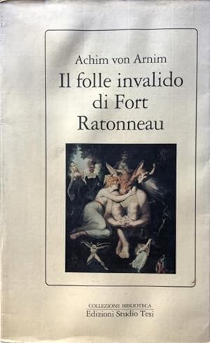 IL FOLLE INVALIDO DI FORT RATONNEAU