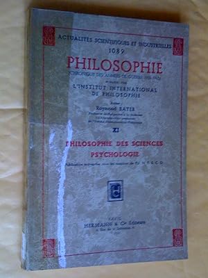 Philosophie (Chronique des années de guerre 1939-1945), XI: Philosophie des sciences. Psychologie
