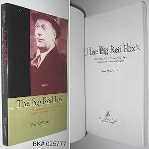 Seller image for The Big Red Fox: The Incredible Story of Norman "Red" Ryan, Canada's Most Notorious Criminal for sale by Alex Simpson