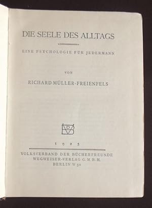 Imagen del vendedor de Die seele des alltags - Eine psychologie fr jedermann a la venta por Librairie Ancienne Zalc