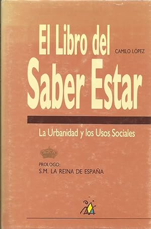 EL LIBRO DEL SABER ESTAR La urbanidad y los usos sociales