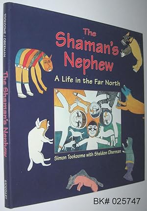 Seller image for The Shaman's Nephew: A Life in the Far North for sale by Alex Simpson