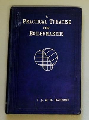 A Practical Treatise for Boilermakers