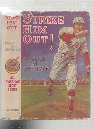 Strike Him Out! (in original dust jacket)